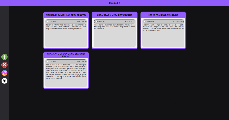 Imagem do projeto 'Remind It', um aplicativo para salvar notas. Na parte superior, há um cabeçalho com o nome da aplicação. Logo abaixo, na lateral esquerda, há quatro ícones: o ícone para incluir uma nota, o ícone para limpar todas as notas, o ícone para mudar a cor da aplicação e o ícone para mudar o tema do site. Na parte principal, a parte direita, há um espaço reservado para mostrar as notas que o usuário digitou. Na imagem, há quatro notas como exemplo. O projeto foi desenvolvido por Jorge Luiz como parte de um projeto de aprendizado de programação web.
